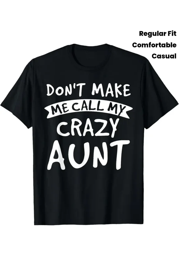 Funny Crazy Aunt Quote Unisex Family Gift Black Short Sleeve T-Shirt