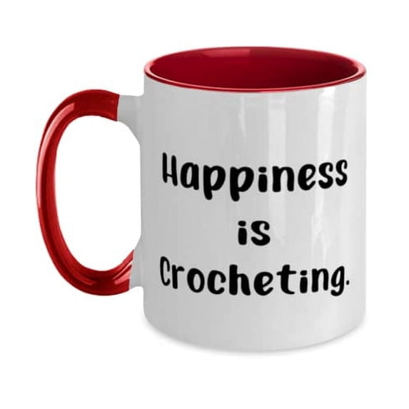 Funny Crocheting, Happiness is Crocheting, Cheap Holiday Two Tone 11oz Mug For Friends