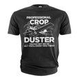 thumbnail image 1 of Funny Crop Duster T-Shirt - Airplane Pilot Joke Gift, 1 of 2