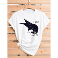 thumbnail image 1 of Funny Crow Graphic T‑Shirts for Women, Casual Short Sleeve Crewneck Tee, Humorous Bird Quote Print Everyday Tops, 1 of 6