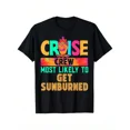 thumbnail image 1 of Funny Cruise Crew Most Likely To Get Sunburned Graphic T-Shirt Unisex Vacation Short Sleeve Tee, 1 of 6