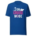thumbnail image 1 of Funny On Cruise Mode Shirt, Unisex, Funny Cruise Shirt, Funny Vacation Cruise Shirt, Funny Cruise Ship Shirt, Funny On Cruise Mode Shirt (True Royal, 2XL), 1 of 1
