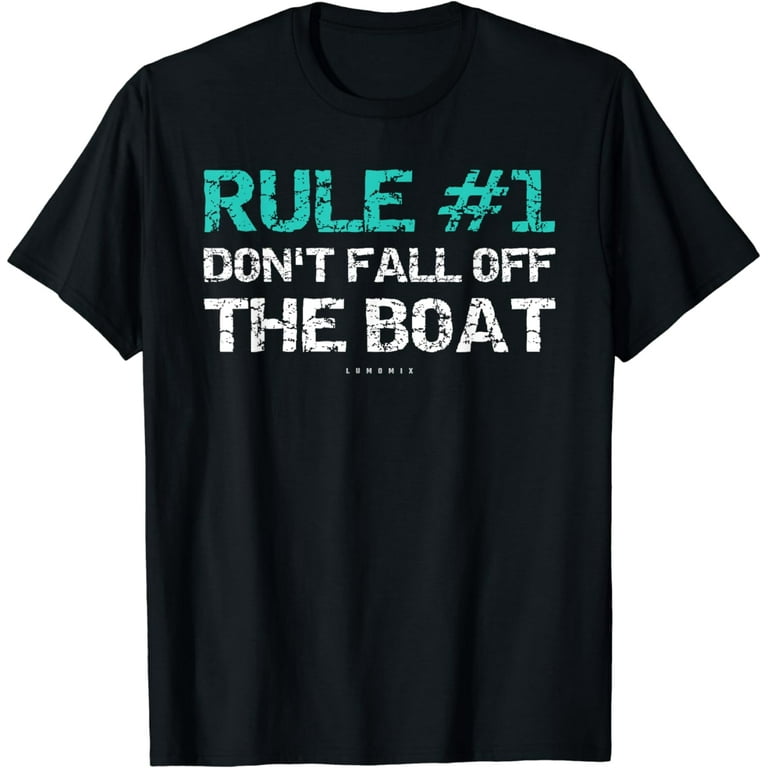 Funny Cruise Shirts - Rule 1 Don't Fall Off The Boat Shirt Funny Cruise Shirts - Rule 1 Don't Fall Off The Boat Shirt