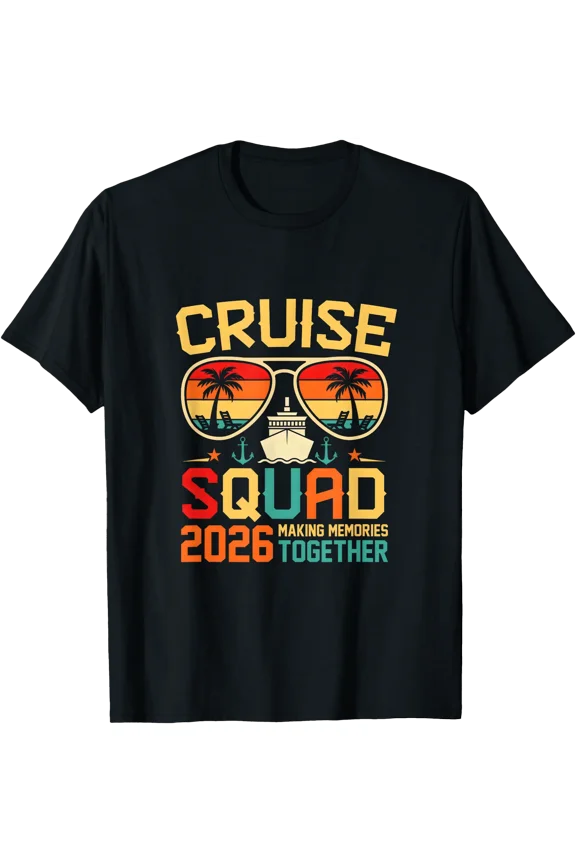 Funny Cruise Squad Making Memories Together 2026 Summer Fun T-Shirt