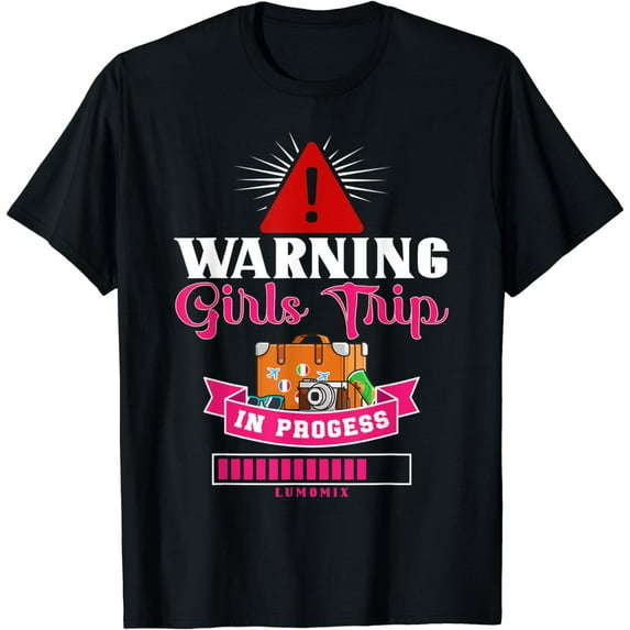 Funny Cruise Vacation T Shirt Warning Girls Trip In Progress T-Shirt