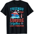 thumbnail image 1 of Funny Cruising Trip Friend That Cruise Together Last Forever T-Shirt, 1 of 4