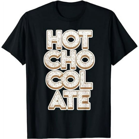 Funny Cup Hot Chocolate Cocoa Winter Women Men Kids Gift T-Shirt