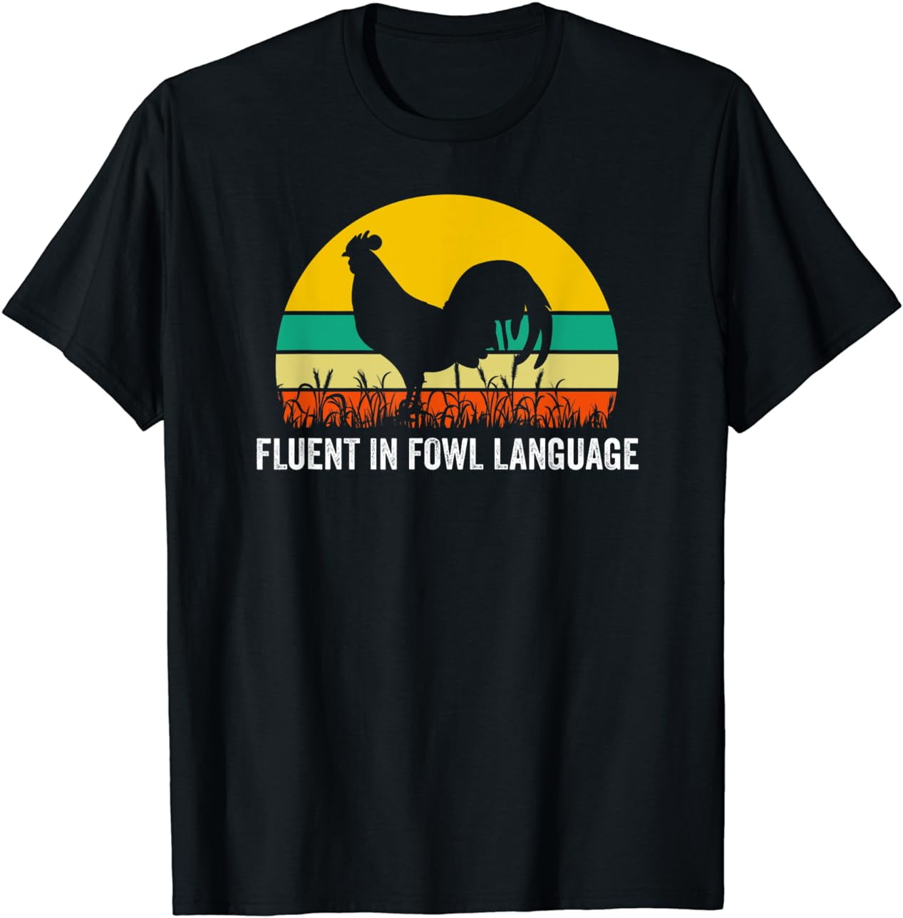 Funny Cute Fluent In Fowl Language Chicken Rooster Farm T-Shirt ...