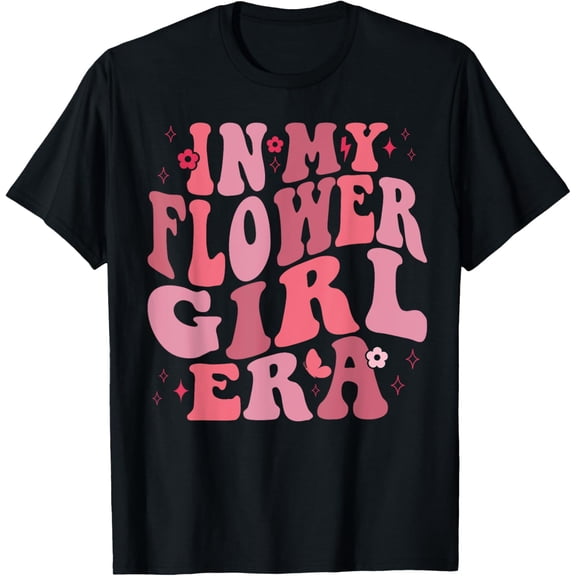 Funny Cute In My Flower Girl Era Retro Groovy Flower T-Shirt men and women can wear, black, white, gifts