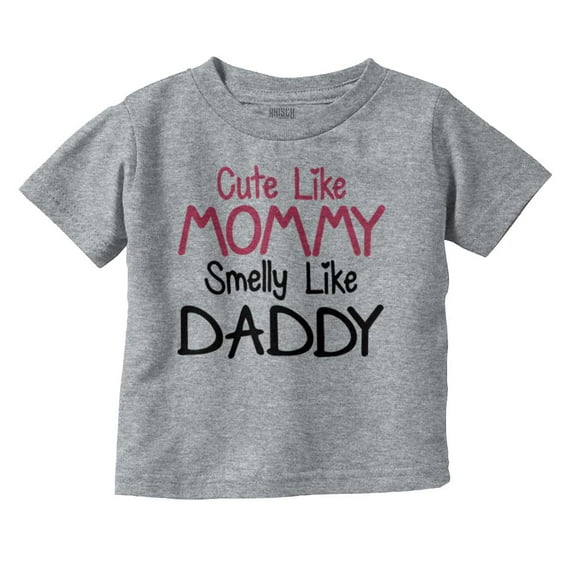 Funny Cute Mommy Smelly Daddy Joke Youth T Shirt Tee Girls Infant Toddler Brisco Brands 2T