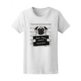 thumbnail image 1 of Funny Cute Pug Mugshot Tee Women's -Image by Shutterstock, 1 of 2