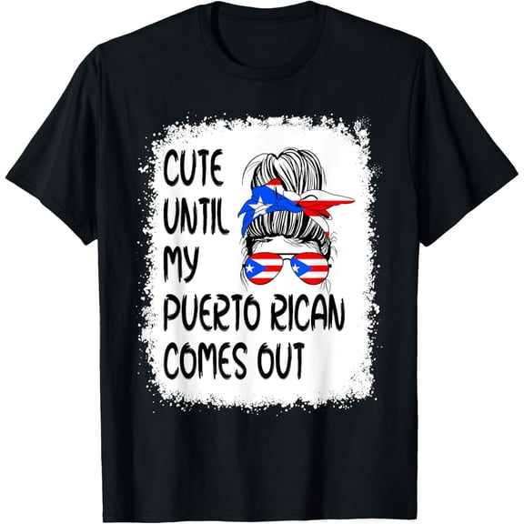 Funny Cute Until My Puerto Rican Comes Out T-ShirtMen's and women's gift, black and white T-shirt, size: Extra large S-4XL