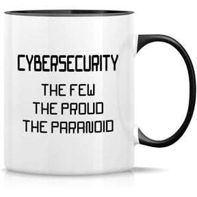 Funny Cybersecurity Expert Mug - The Few, The Proud, The Paranoid - 11 Oz Ceramic Coffee Cup - Humorous Gift for Network Cyber Security Engineer - White Mug with Black Handle and Inner