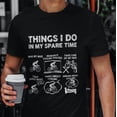 thumbnail image 1 of Funny Cyclist T-Shirt: Things I Do In My Spare Time, 1 of 4