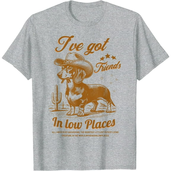 Funny Dachshund Cowboy Doxie I've Got Friends In Low Places Unisex T-Shirt for Men Women Kids,Sport Grey Color,Size XL
