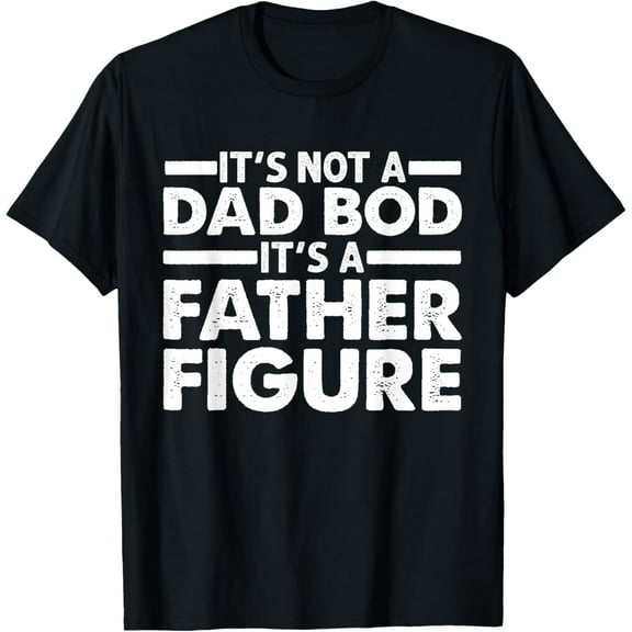 Funny Dad Bod Design For Dad Men Dad Bod Father Gym Workout T-Shirt