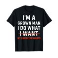 thumbnail image 1 of Funny Dad Father I'm A Grown Man I Do What My Daughter Wants T-Shirt, 1 of 5