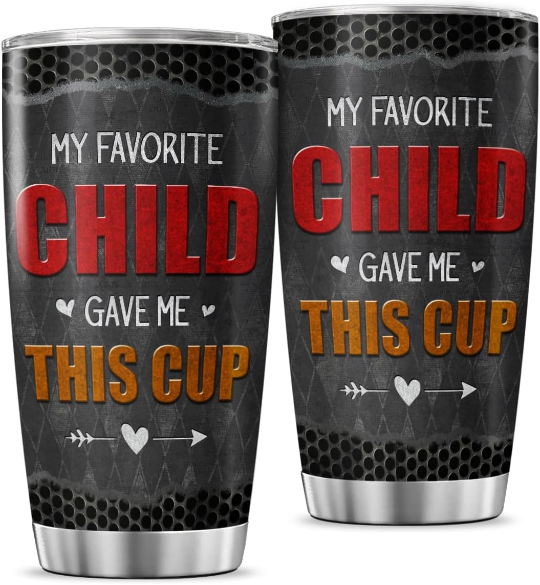 Funny Dad Gift from Favorite Child, My Favorite Child Gave Me This Cup, 20oz Stainless Steel Insulated Travel Tumbler for Father''s Day, Birthday, Coffee Mug for Dad Papa Grandpa