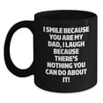 thumbnail image 1 of Funny Dad Gifts from Men to Dads, Black Coffee Mug for Christmas Unique Gifts, I Smile Because You Are My Dad, 1 of 4