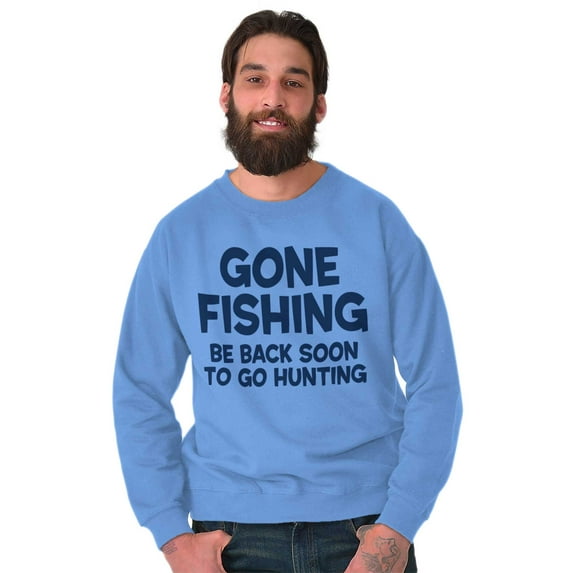 Funny Dad Gone Fishing Hunting Season Men's Crewneck Sweatshirt Brisco Brands S