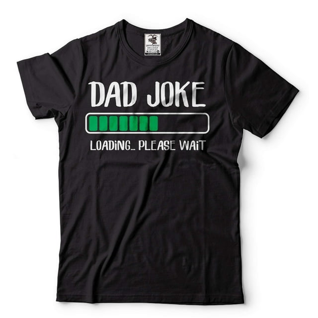 Funny Dad Joke Shirt Father