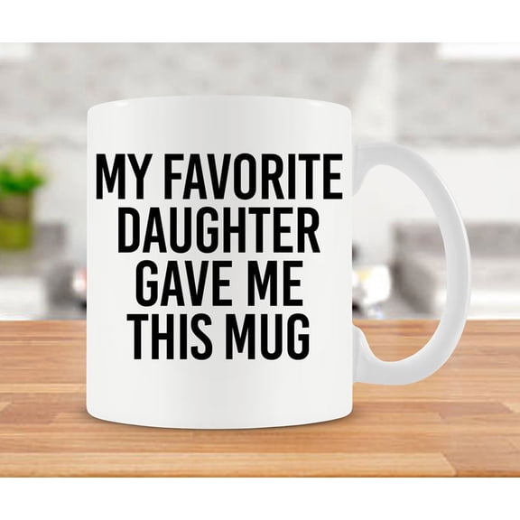 Funny Dad Mug Fathers Day Coffee Cup Dad Birthday Gift From Daughter To Dad Gift From Kids Daddy Mug Father Cup Tea Ceramic Mug