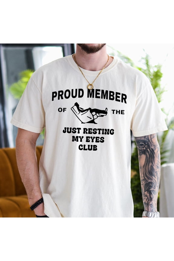 Funny Dad Shirt Just Resting My Eyes Shirt for Dad Funny Fathers Day Shirt Funny Mens Tshi