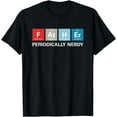 thumbnail image 1 of Funny Dad T-Shirt Father's Day Gift Periodic Table Nerdy Tee, 1 of 4