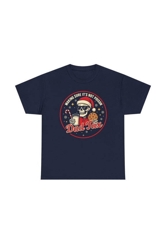 Funny Dad Tax Christmas T-Shirt - Skeleton Santa Holiday Tee NAVY