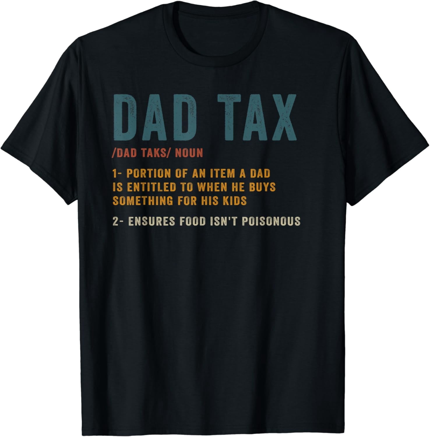 Funny Dad Tax Definition Retro Men's T-Shirt Father's Day Gift Humor ...