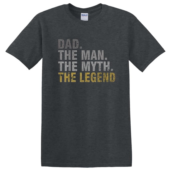 Funny Dad The Man The Myth The Legend T Father's Day Hero Humor T-Shirt (2) Unisex, up to 5XL