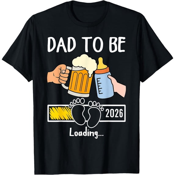 Funny Dad To Be 2026 Loading Pregnancy Announcement T-Shirt New Father Gift Retro Graphic Tee