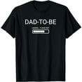 thumbnail image 1 of Funny Dad To Be Loading Gift for Expectant Father Graphic Short Sleeve T-Shirt, 1 of 6