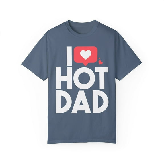 Funny Daddies Attractions Dad Sarcastic Sayings Women Men Hilarious Hubbies Fathers Ironic Statements Saying Unisex Garment-Dyed T-shirt