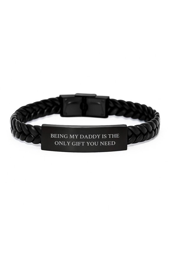 Funny Daddy Gifts for Him, Interlaced Leather Bracelet, Engraved Stainless Steel, Christmas Unique Gifts from Men, Being My Daddy Is The Only Gift You Need