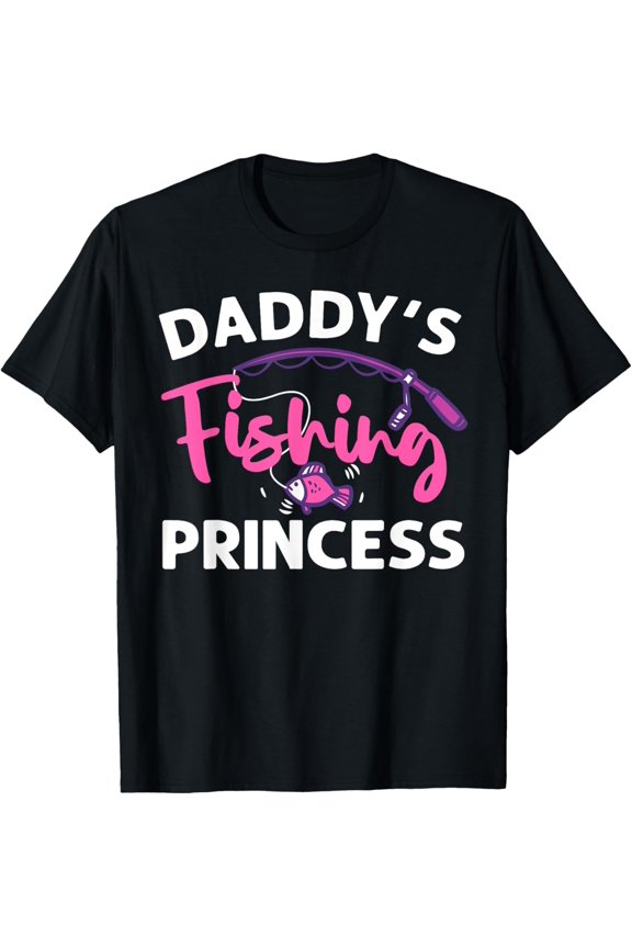 Funny Daddy's Fishing Princess Art For Girls Kids Toddlers T-Shirt