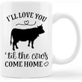 thumbnail image 1 of Funny Dairy Cow Mug Cup,I''ll Love You ''til The Cows Come Home Funny Ceramic Mug-11oz Coffee Milk Tea Mug Cup,Gifts For Cow Lovers Farm Girls,Valentine''s Day Gifts For Her Wife Girlfriend, 1 of 5