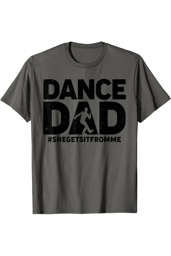 Funny Dance Dad Design for Men Father Male Dancer Dance Dad T-Shirt