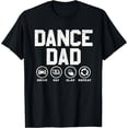 thumbnail image 1 of Funny Dance Dad Shirt Proud Dancer Dancing Father Men Tees T-Shirt, 1 of 2