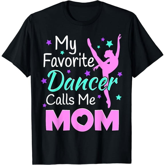 Funny Dance Mom Graphic T-Shirt for Women Soft Cotton Mother's Day Gift