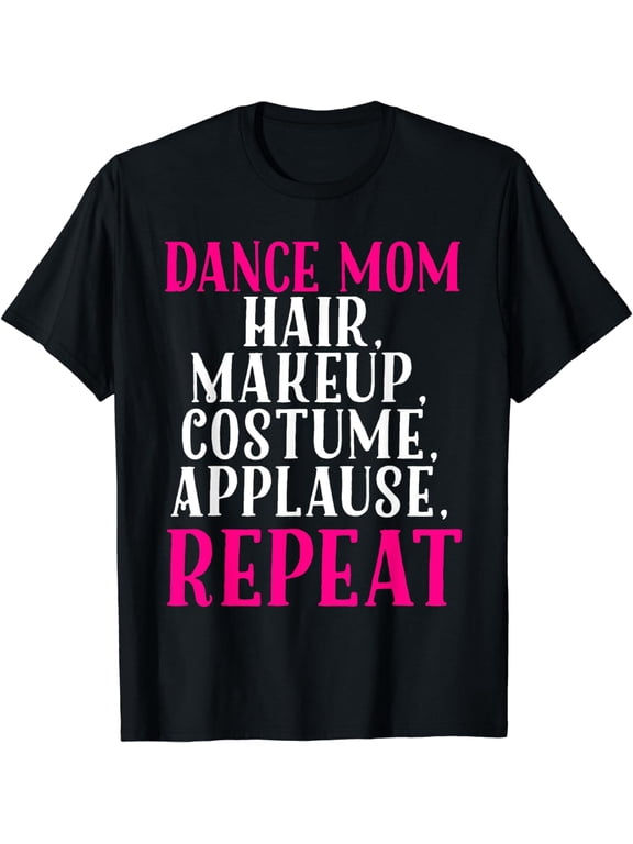 Funny Dance Mom Shirt