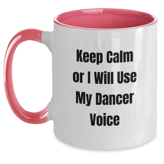 Funny Dancer Gifts for Dancers from Friends - Dancer Voice Two Tone Coffee Mug for Christmas, Inspirational Mug, Funny Quote