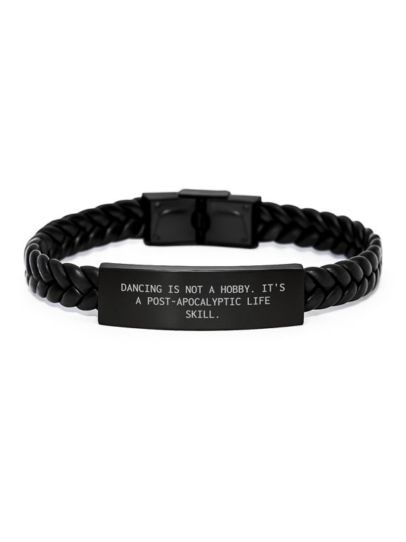 Funny Dancing Gifts for Women - Inspirational Interlaced Leather Bracelet, Dancing Is Not A Hobby, Graduation Unique Gifts from Family