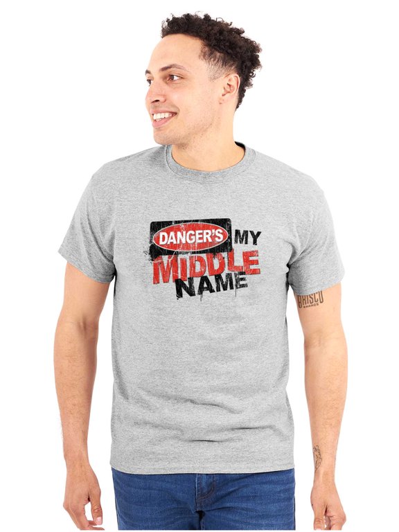 Funny Danger is My Middle Name Men's Graphic T Shirt Tees Brisco Brands S