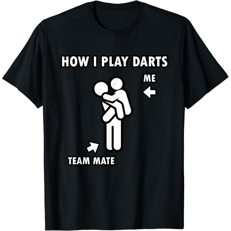 Funny Darts Shirt, Teammate Carrying Friend