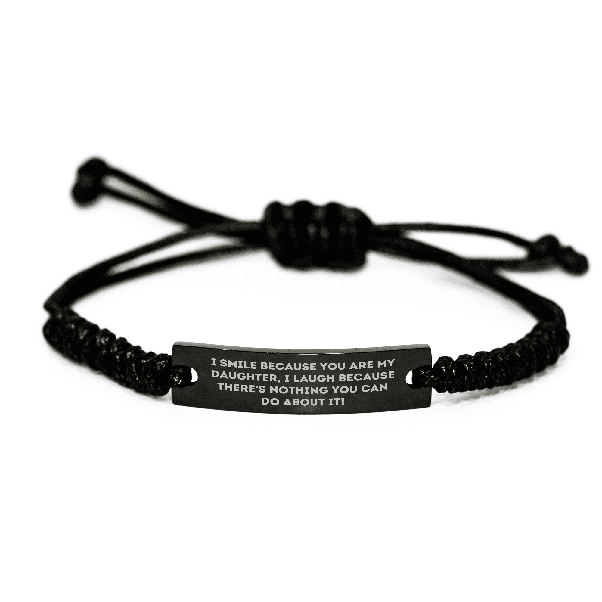 Funny Daughter Gifts, Rope Bracelets for Women, Gifts from Mom on Mother's Day - 'I Smile Because You Are My Daughter, I Laugh Because There's Nothing You Can Do About It!'