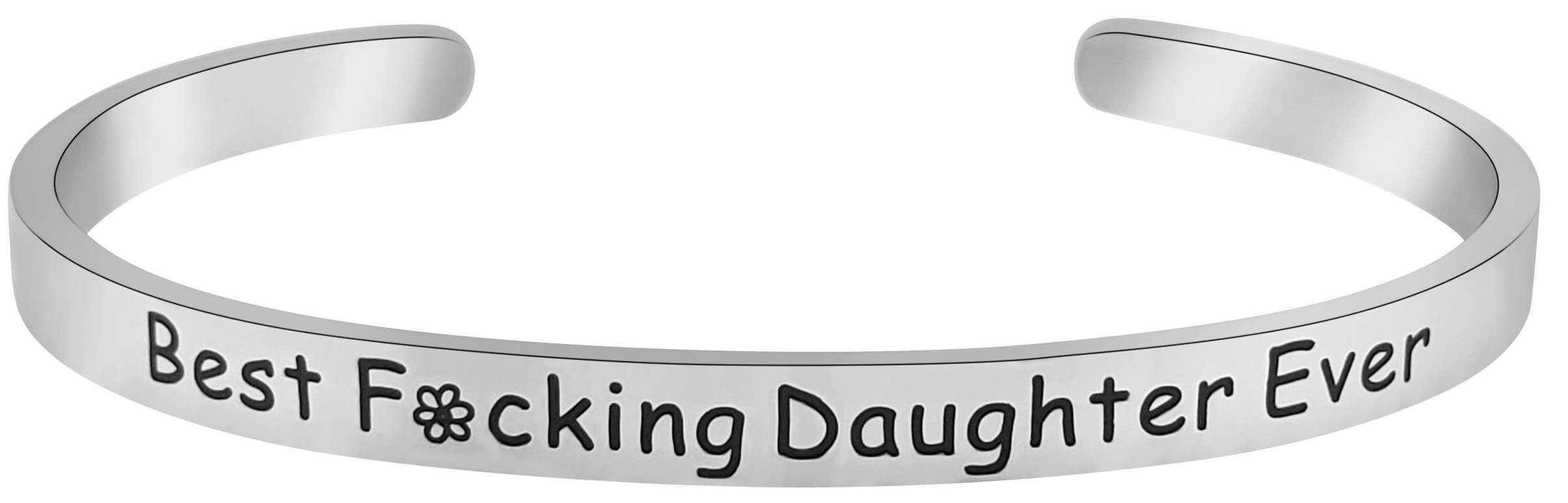 SHERIDANSTAR Funny Daughter Jewelry Cuff Bracelet Gift from Mom, Dad, Parents - ''Best F-ing Daughter Ever'' Women Teen Jewelry Present for Birthday, Sweet 16 (Silver)