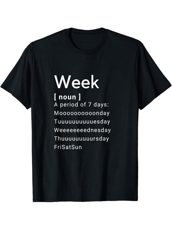 Funny Days of the Week And Weekend Vibes, Is It Friday Yet? T-Shirt