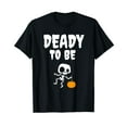 thumbnail image 1 of Funny Deady To Be Dad Halloween Pregnancy Announcement Black T-Shirt, 1 of 5