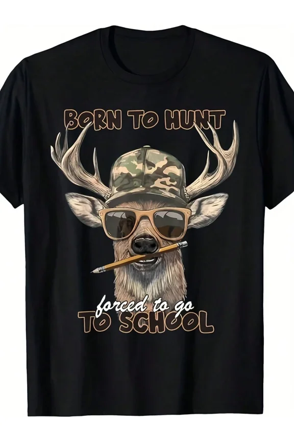 Funny Deer Born To Hunt Forced To Go To School Graphic T-Shirt Men's Unisex Short Sleeve Tee